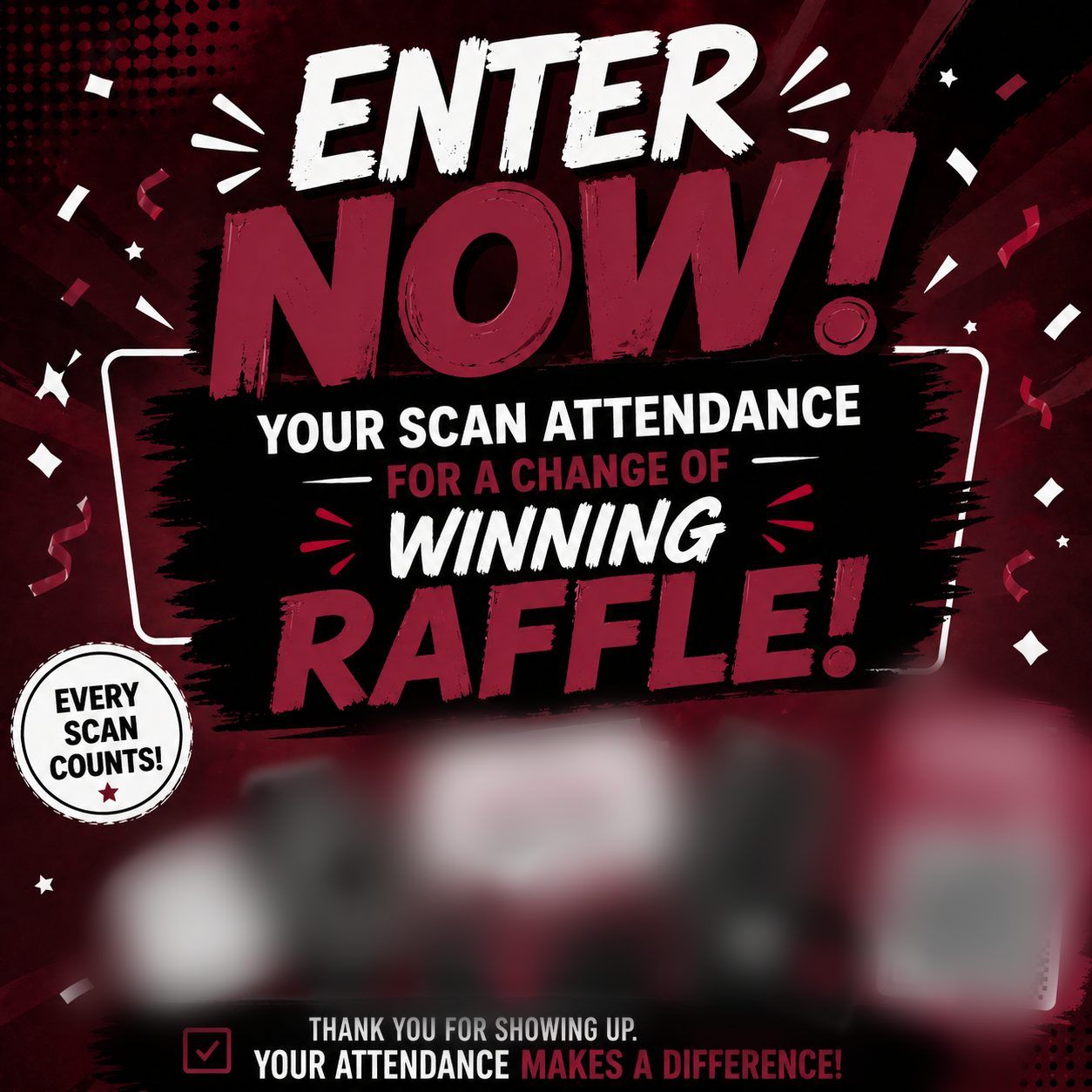 Attend Win A Raffle
